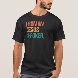 Ik ren op Jezus en Poker Kaart Game Gambling T-shirt