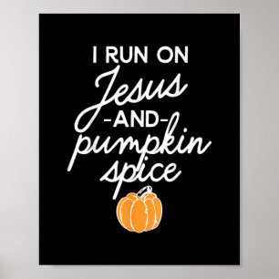 Ik ren op Jezus en pompoenkruid - Halloween en Fal Poster