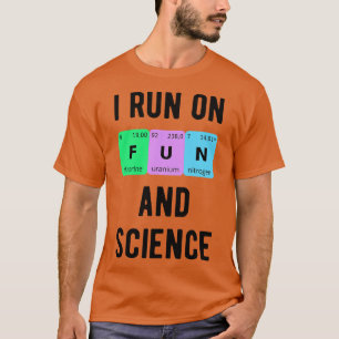 Ik ren op plezier en wetenschap II T-shirt