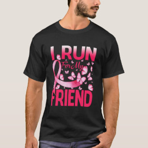 Ik ren voor mijn vriendenkwalk Breast Cancer Bewus T-shirt