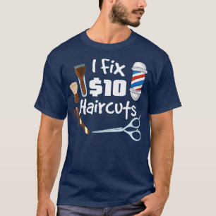 Ik repareer 10 kapsels Grappige kapper kapper gesc T-shirt