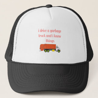 Ik rijd een vuilniswagen en ik weet dingen trucker pet