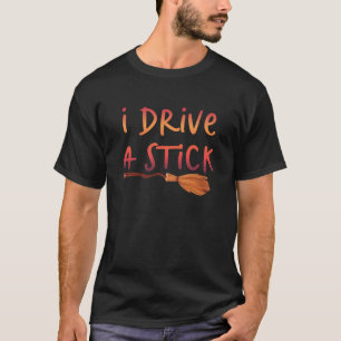 Ik rijd met een stok t-shirt