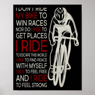 Ik Rijd Niet Met Mijn Fiets Om Wedstrijden Te Winn Poster