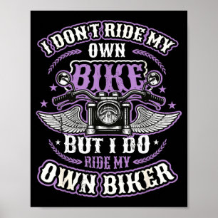 Ik Rijd Niet Op Mijn Eigen Fiets Maar Ik Rijd Wel Poster