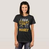 Ik rijd schoffels voor geld Graafmachine construct T-shirt (Voorkant volledig)