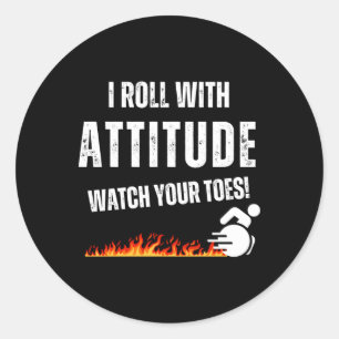 Ik rol met houding - let op je tenen! ronde sticker