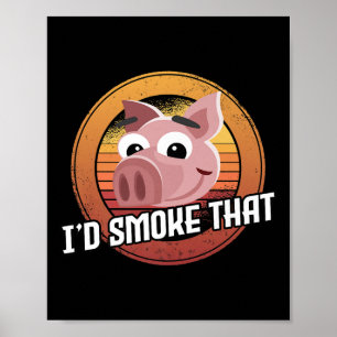Ik rook dat varkensvlees BBQ vlees roker barbecue  Poster