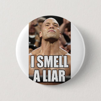 Ik ruik een leugenaar ronde button 5,7 cm