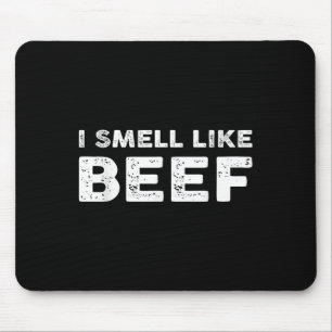 Ik ruik naar rund Grappig Meme Steak Meat Smoking Muismat
