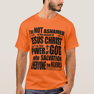 Ik schaam me niet voor het evangelie t-shirt