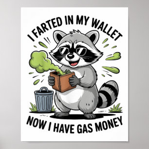 Ik scheef in mijn portemonnee nu heb gas geld grap poster