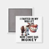 Ik scheef in mijn portemonnee nu heb ik gasgeld gr magneet (Voorkant / Achterkant)