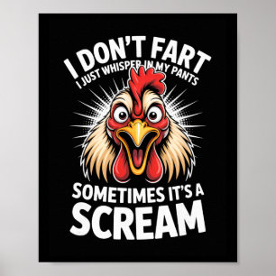 Ik Scheid Niet Ik Fluister Gewoon In Mijn Broek He Poster