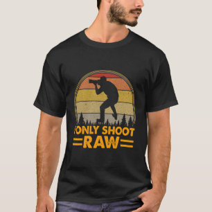 Ik schiet alleen Raw Camera Photography Humor T-shirt