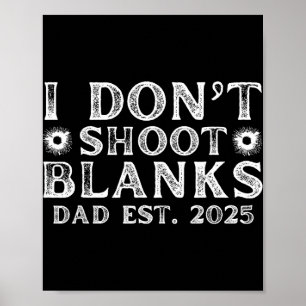 Ik Schiet Geen Blanks Papa Est 2025 Geslacht Onthu Poster