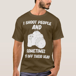 Ik schiet mensen neer en hak soms hun hoofd af, al t-shirt