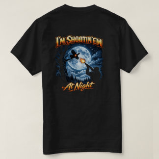 Ik schiet ze 's nachts T-shirt