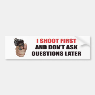 IK SCHOON EERST EN VRAAGT NIET LATER VRAGEN BUMPERSTICKER