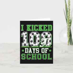 Ik schopte 100 dagen schoolvoetbal 100e dag Kinder Kaart