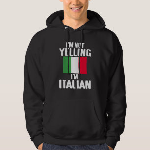 Ik schreeuw niet dat ik Italiaanse Mannen vrouwen Hoodie