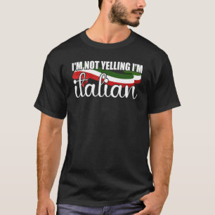 Ik schreeuw niet dat ik Italiaanse woordspeling be T-shirt