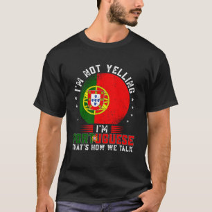 Ik schreeuw niet dat ik trots ben op Portugal vlag T-shirt
