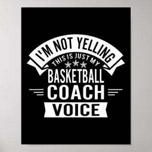 Ik Schreeuw Niet Dit Is Gewoon Mijn Sketll Coach S Poster