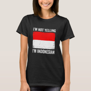Ik Schreeuw Niet Ik Ben Indonesisch Indonesië T-shirt