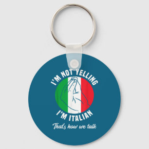 Ik Schreeuw Niet Ik Ben Italiaan Hoe We Praten Gra Sleutelhanger