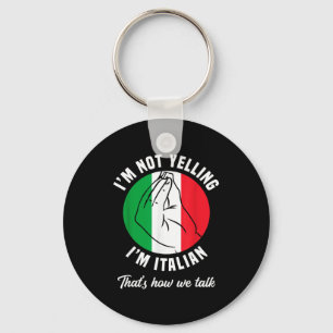 Ik Schreeuw Niet Ik Ben Italiaan Hoe We Praten Gra Sleutelhanger