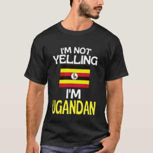 Ik Schreeuw Niet Ik Ben Oegandees Grappige Oeganda T-shirt