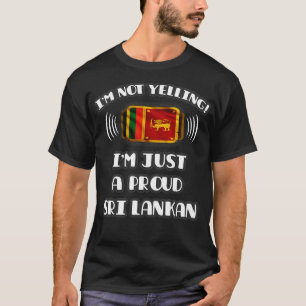 Ik schreeuw niet om een trots Sri Lankaans geschen T-shirt
