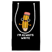 Ik schrijf altijd Funny Pencil Pun Dark BG Klein Cadeauzakje (Voorkant)
