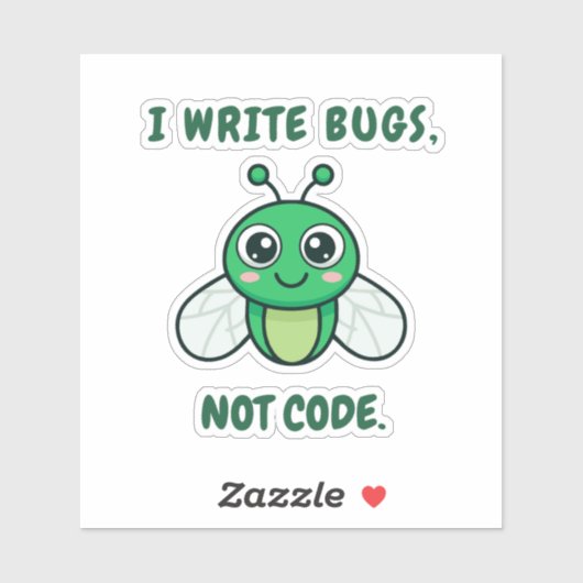 Ik schrijf bugs, geen code. sticker (Vel)