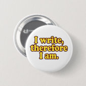 Ik schrijf, dus ik ben ronde button 5,7 cm (Voorkant /achterkant)
