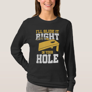 Ik schuif het precies in je gat Bean Bag Game Cor T-shirt