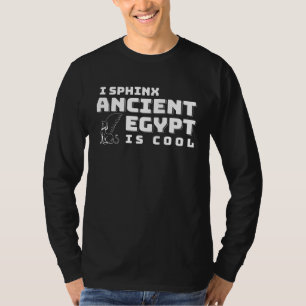 Ik Sfinx Oud Egypte Is Cool Egyptisch T-shirt