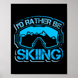 Ik Skiede Liever Grappige Winterberg Sneeuw De Poster