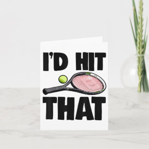 Ik Sla Die Tennisbal T-shirt Tennis Play Tee Kaart