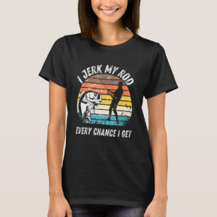 Ik Sla Mijn Hengel Elke Kans Die Ik Krijg Vissen T-shirt
