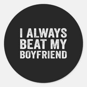 Ik Sla Mijn Vriendje Altijd Relatie Funny Vale Ronde Sticker