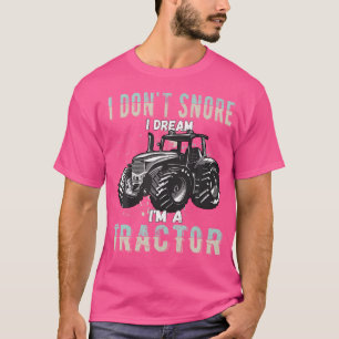 Ik Slaap Niet Ik Droom Dat Ik Een Tractor Ben Grap T-shirt