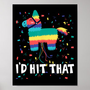 Ik sloeg dat Pinata Shirt Funny Cinco de Mayo Mexi Poster