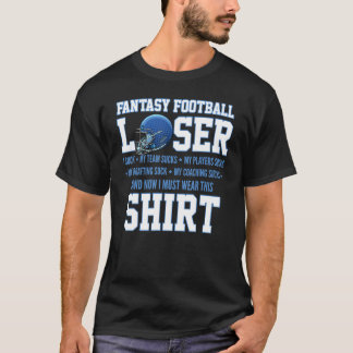 Ik sloot bij Fantasy Football Loser Trophy Draft P T-shirt