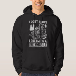 Ik snap niet dat ik een sneeuwmobiel grappig ben hoodie