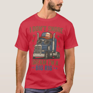 IK SNURK NIET, IK DROOM DAT IK EEN GROOT TUIG BEN T-SHIRT