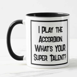 Ik speel accordeon. Wat is JOUW Super Talent? Mok