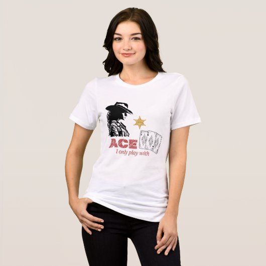 Ik speel alleen met het ACE T-shirt (Voorkant volledig)