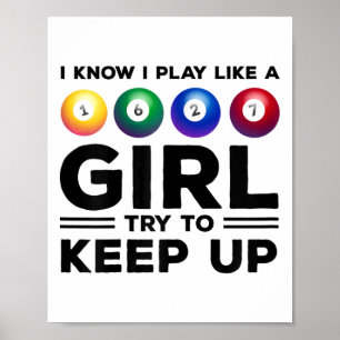 Ik speel als een meisje en probeer billards bij te poster